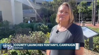 Ventura County launches new fentanyl awareness campaign urging the community to “Think ...