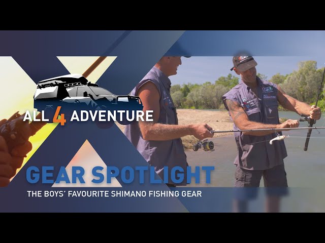 Gear Spotlight: The Boys' Favourite Shimano Fishing Gear ▻ All 4 Adventure  TV 