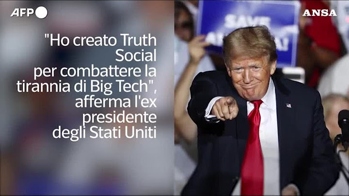 Trump lancia "Truth", il suo nuovo social network