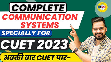CUET 2023 Physics | Complete Communication Systems One Shot | Sachin sir