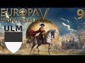 EU5 🏰 Ulm #9 Die Bürger bauen Kathedralen überall