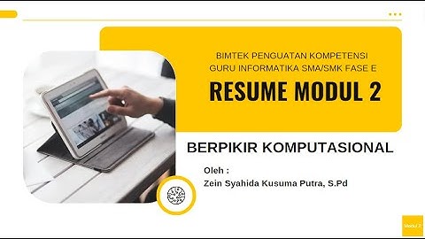 BIMTEK INFORMATIKA MODUL 2 BERPIKIR KOMPUTASIONAL