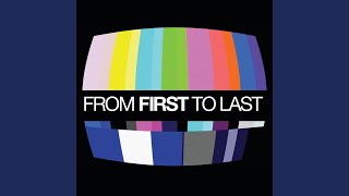 Video thumbnail of "From First to Last - I Once Was Lost But Now Am Profound"