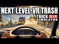 This VR Game Is F**KING Garbage! Truck Simulator 25 VR PSVR2 Review
