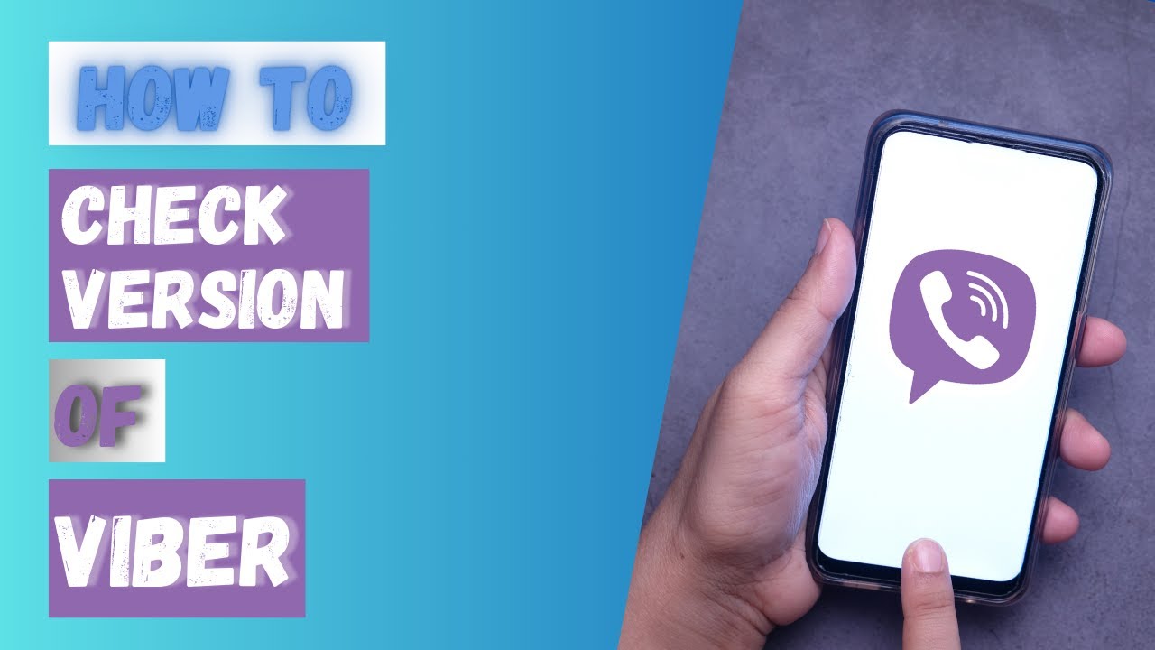 Viber Check How to Check Viber Version on Phone 2024? - YouTube