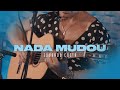 NADA MUDOU | Eduardo Costa (#40tena)