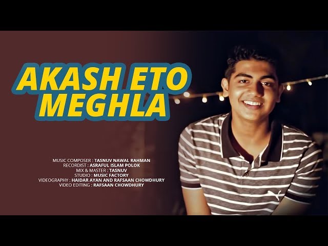 Akash Eto Meghla | Mahtim Shakib | Tasnuv Nawal | Cover | class=