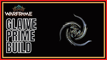 Warframe 2022 Glaive Prime Build
