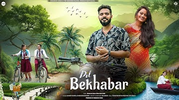 Dil Bekhabar | Official Music Video | Shadi Youtuber Ki | Himanshu Singh