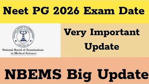 Neet PG 2026 Exam Date  | NBEMS big Decision | Neet PG Exam 2026