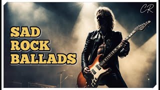 🎸 Sad Rock Ballads - A Journey Through Heartache & Memories 💔