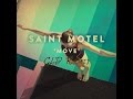 SAINT MOTEL - "Move" (GLD Remix)