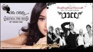 CITA CITATA vs. JJCC - Sakitnya Tuh Disini (Oneway) [latinogalo MASHUP]