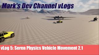 vlog Ep5: Update on what is new in my Physics Movement Plugin