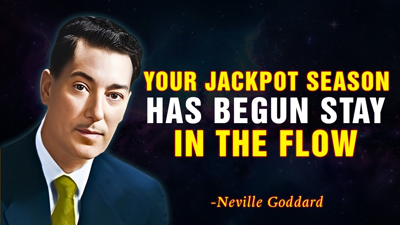 🎯Your Jackpot Season Has Begun — Stay in the Flow | NEVILLE GODDARD