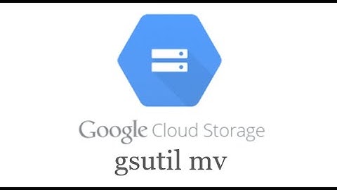 How to move files to Google Cloud Storage using gsutil | GCP