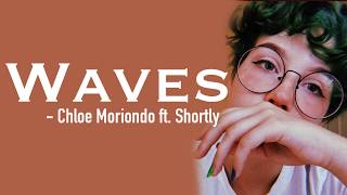 Chloe Moriondo - Waves (Piano Version) ft. Shortly chords