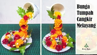 Cara Membuat Bunga Tumpah Dari Cangkir Melayang - DIY Spilled Flowers From Floating Cup