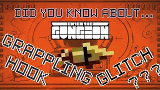 Random Enter The Gungeon Facts - Grappling Hook Glitch