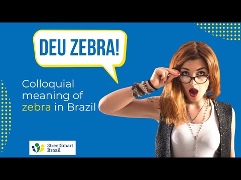 Colloquial Meaning of Zebra in Brazilian Portuguese