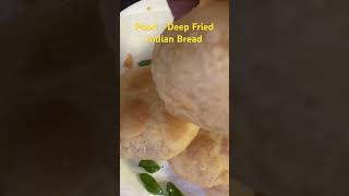 Make Poori - Deep Fried Indian Bread. Recipe included.