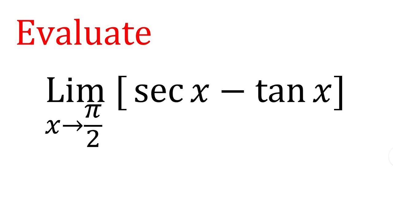 Evaluate: lim(x→π/2) (secx-tanx) || limit x tend to pi/2 secx-tanx ( ∞-∞ form ) indeterminate form