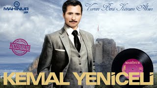 Kemal Yeniceli - Vurun Beni Kanım Aksın
