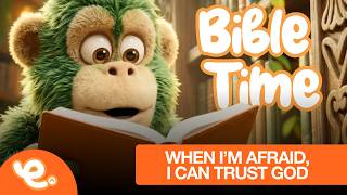 Bible Time | Gideon | When I'm Afraid I Can Trust God | PreSchool