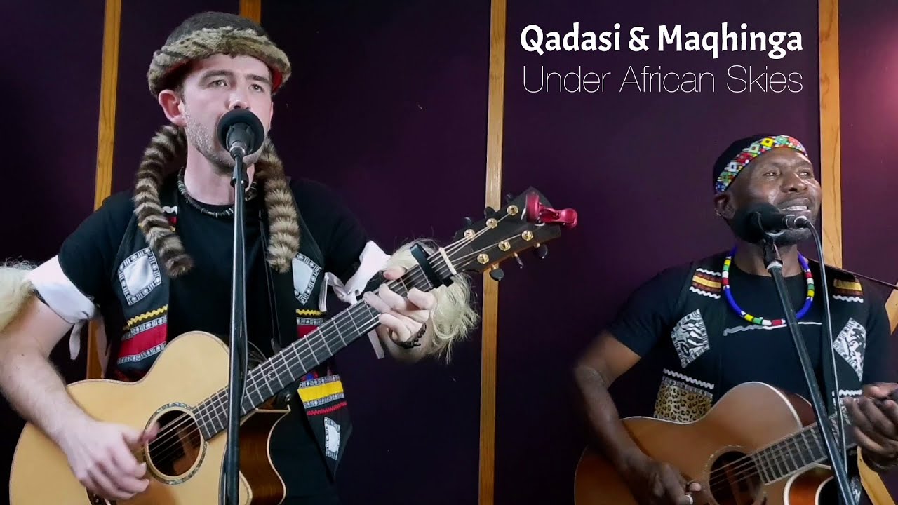 Qadasi & Maqhinga - Under African Skies (Paul Simon Cover)