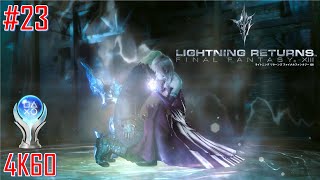 Lightning Returns: Final Fantasy XIII Perfect Walkthrough No DLC [4K60] Part 23