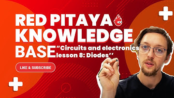 Red Pitaya Knowledge Base – Circuits and electronics lesson 8: Diodes