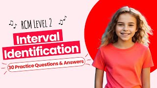 Details Interval Identification - Ear Training RCM Level 2 (2026): 30 Practice Q&A Update