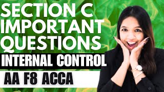 Information SECTION C INTERNAL CONTROL AA ACCA F8 WITH RUCHI GOYAL IMPORTANT JUNE 2025 ACCA AUDIT AND ASSURANCE Update