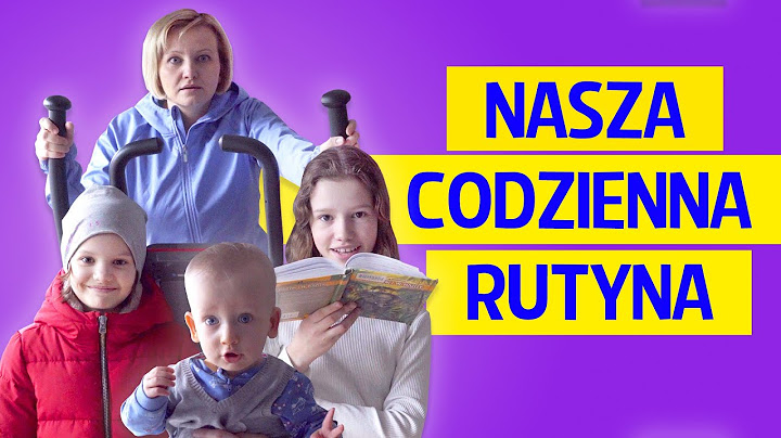 Nasza codzienna rutyna