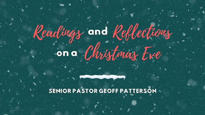 Reading and Reflections on a Christmas Eve