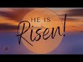 He is RISEN!