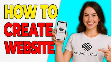 How To Create A Website On Squarespace (Step-by-Step Tutorial 2025)