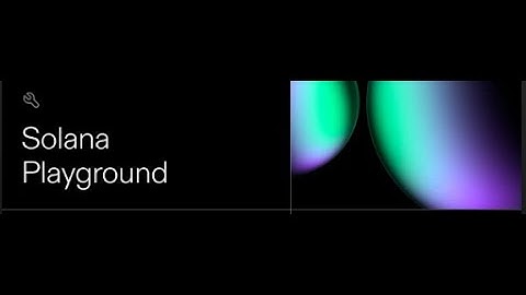 Solana Playground   Solana IDE  Create new project Native Rust, Connect Playground Wallet