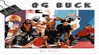 Big Rulez | OG BUCK Vol.1 | Freeze