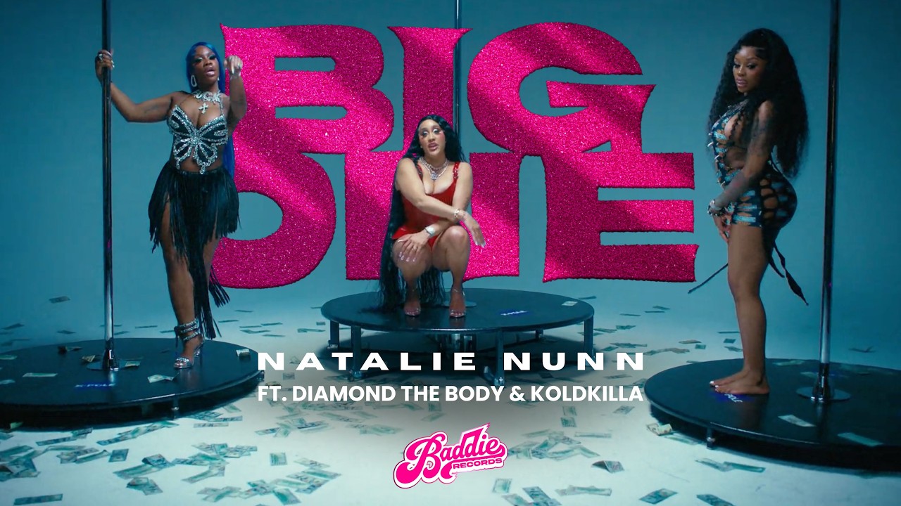 Natalie Nunn - BIG ONE ft. Diamond The Body & KoldKilla (Official Video)