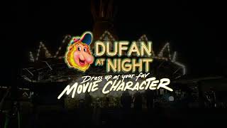 Teaser Dufan At Night 2022, Dress Up as Your Favorite Movie Character