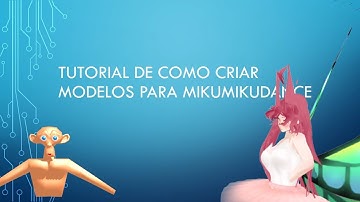 Create MMD Models Tutorial (PT-BR)