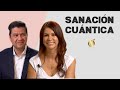 Cómo funciona la SANACIÓN CUÁNTICA | Diana Alvarez & Sergio Villamizar