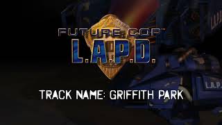 Future Cop: LAPD - Track 2 Griffith Park