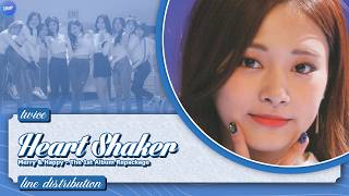 TWICE (트와이스) - Heart Shaker (Line Distribution)