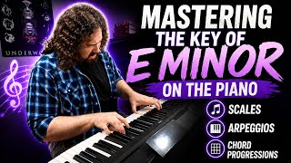 Beginner’s Piano Guide to Master Playing in the Key of E Minor