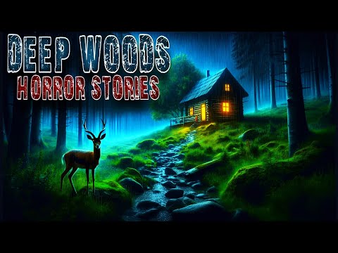 2 Hours Camping Hiking Deep Wood Horror Stories | Cabin And Park Ranger Stories | Reddit | P.35