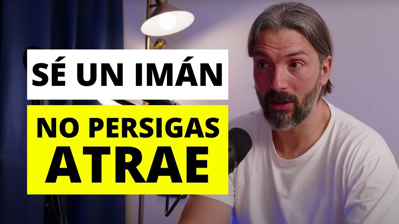✅ ¡Deja de perseguir a esa persona! ATRAE con INTELIGENCIA EMOCIONAL y LEY de la ATRACCIÓN