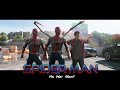 Spiderman no way man   leak teaser trailer