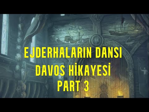 Ejderhaların Dansı Hikaye Analizi / Davos Part 3